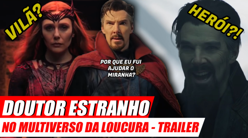 DOUTOR ESTRANHO 2 no Multiverso da Loucura Trailer Brasileiro (2022) 